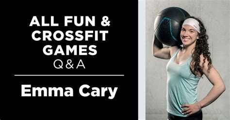 emma cary crossfit|How 17